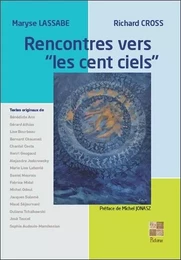 Rencontres vers "les cent ciels"