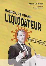 Macron le grand liquidateur