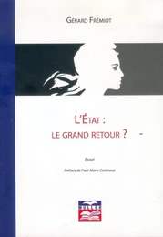 L'état, le grand retour ?