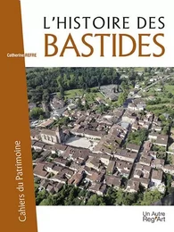 L'histoire des bastides