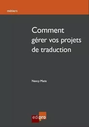 comment gérer vos projets de traduction