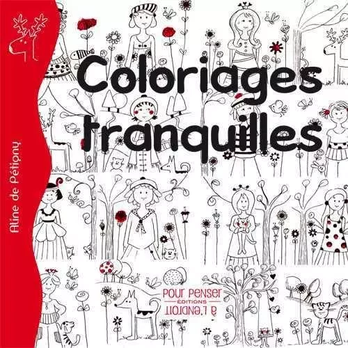 Petits Coloriages Tranquilles - Aline De Pétigny - POURPENSER