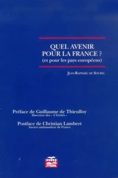 Quel avenir pour la France ? (et pour les pays européens)