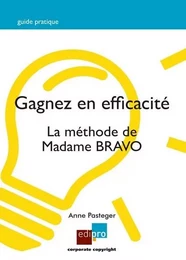 Gagnez en efficacité