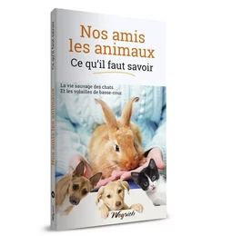 NOS AMIS LES ANIMAUX TOME 2