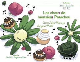 Les choux de monsieur Patachou