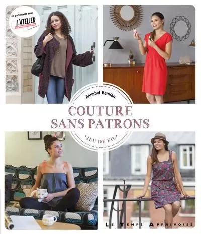 Couture sans patrons - Annabel Benilan - Courrier du livre