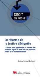 La réforme de la Justice décryptée