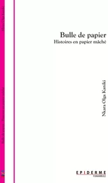 Histoires en papier mâché - Bulle de papier