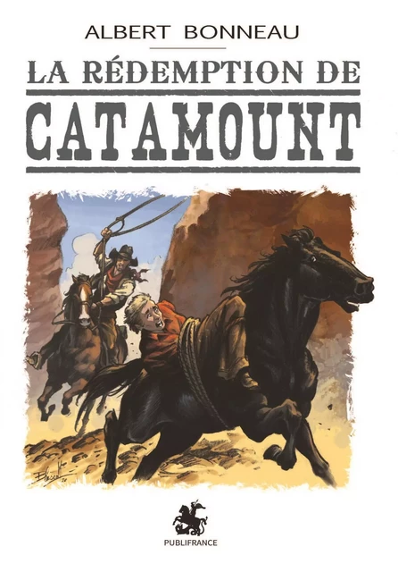 La rédemption de Catamount - Albert Bonneau - MINITELORAMA