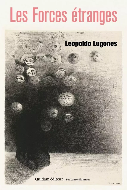 Les Forces étranges - Leopoldo Lugones - QUIDAM