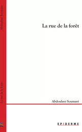 La rue de la Forêt