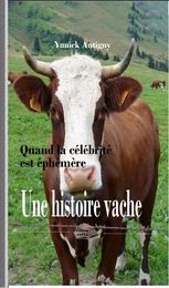 Une histoire vache