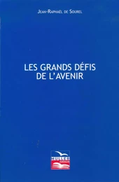 Les grands défis de l'avenir