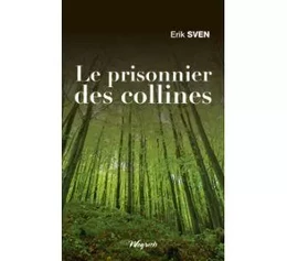 PRISONNIER DES COLLINES (LE)