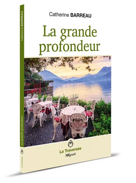 La grande profondeur - Catherine Barreau - WEYRICH