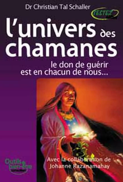 L'Univers des chamanes - Christian Tal Schaller - MARCO PIETTEUR RESURGENCE