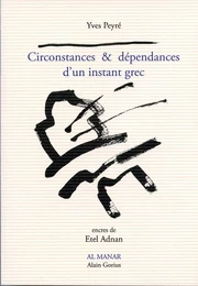 Circonstances et dépendances d'un instant grec