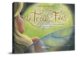 LE TROU DES FEES