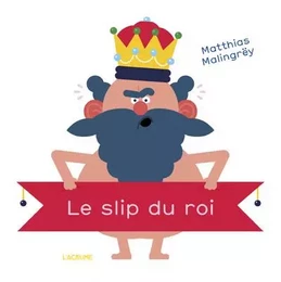 Le slip du roi