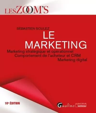 Le marketing - Sébastien Soulez - GUALINO