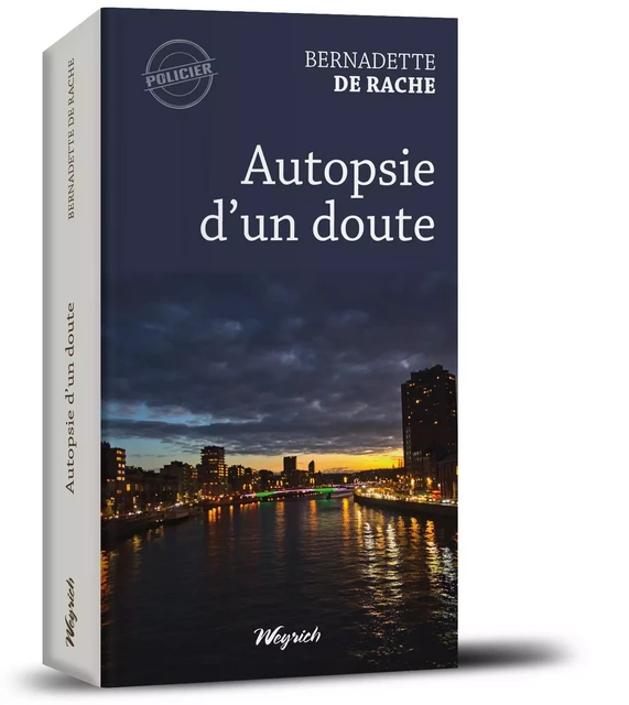 Autopsie d'un doute - Bernadette De Rache - WEYRICH