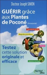 Guérir grâce aux Plantes de Poconé (Amazonie)