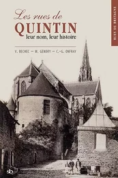 Les rues de Quintin, leur nom, leur histoire