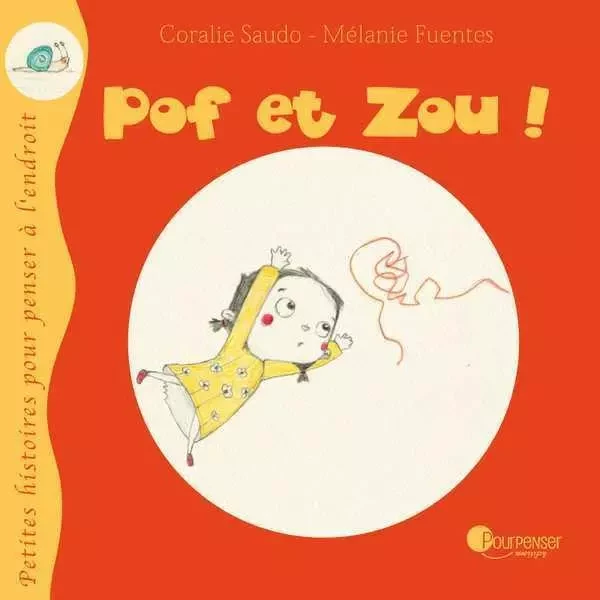 Pof Et Zou !! - Coralie SAUDO - POURPENSER