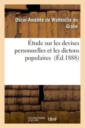 Étude sur les devises personnelles et les dictons populaires