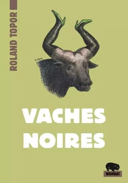 VACHES NOIRES