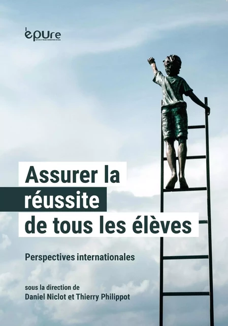 Assurer la réussite de tous les élèves - perspectives internationales -  - PU REIMS