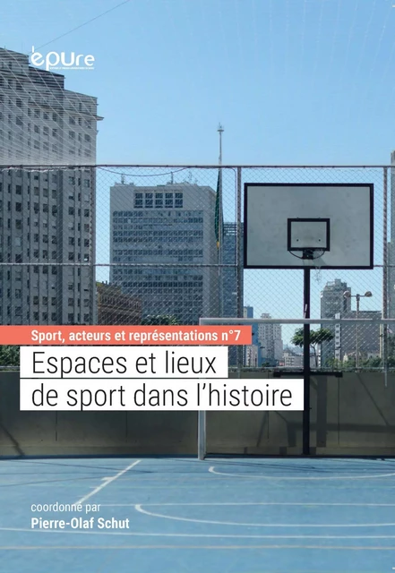 Espaces et lieux de sport dans l'histoire -  - PU REIMS