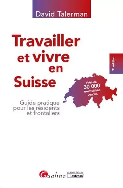 Travailler et vivre en Suisse - David Talerman - GUALINO