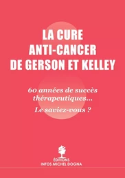 LA CURE ANTI CANCER DE GERSON ET KELLEY