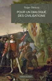 Pour un dialogue des Civilisations