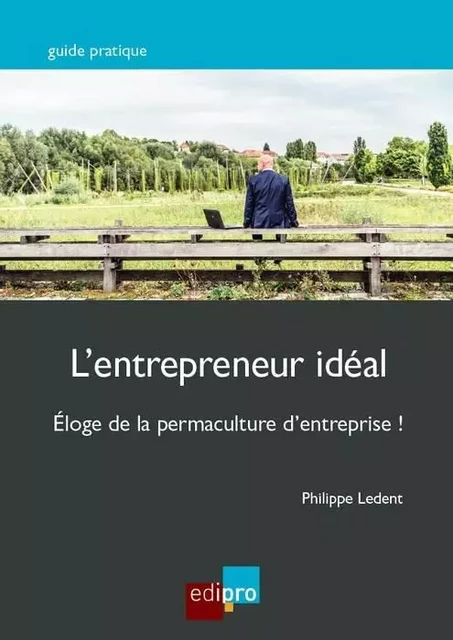 L ENTREPRENEUR IDEAL -  LEDENT M. - EDI PRO