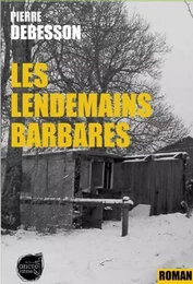 Les lendemains barbares