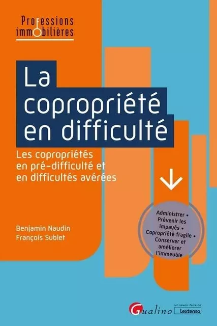 La copropriété en difficulté - Benjamin Naudin, François Sublet - GUALINO