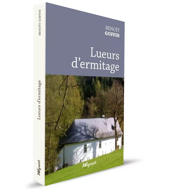 Lueurs d'ermitage - Benoît Goffin - WEYRICH