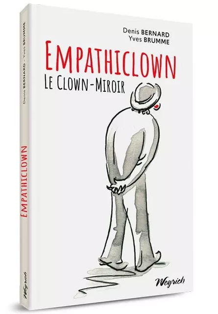 Empathiclown - DENIS Bernard, Yves Brumme - WEYRICH