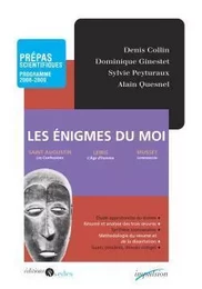 Les énigmes du moi t Prépas scientifiques - Programme 2008-2009