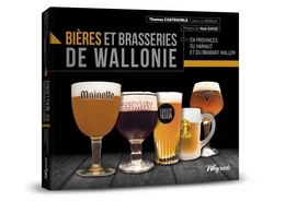 BIERES ET BRASSERIES DE WALLONIE - HAINAUT ET BRABANT WALLON