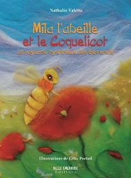 MILA l'abeille et le coquelicot au royaume mystérieux des esprenels