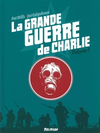 La Grande Guerre de Charlie - volume 1