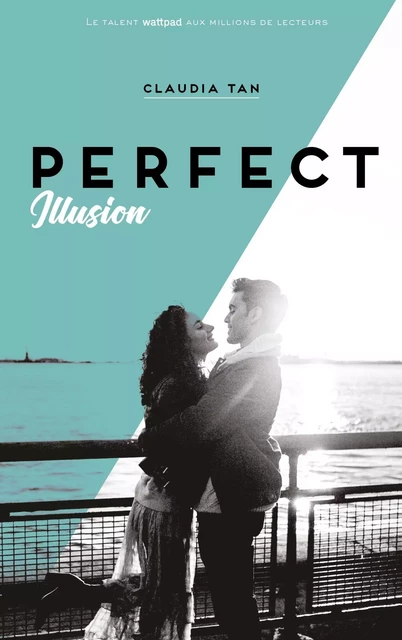 Perfect Illusion - Claudia Tan - HACHETTE ROMANS