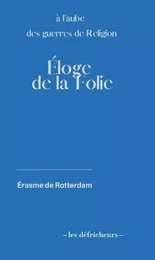 Éloge de la folie