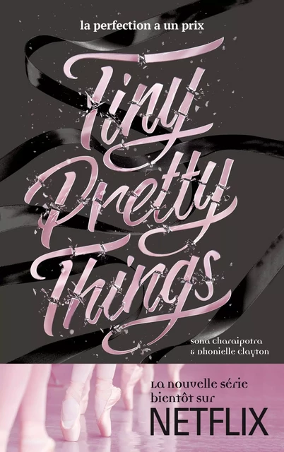 Tiny Pretty Things Tome 1 Tiny Pretty Things - Sona Charaipotra, Dhonielle Clayton - HACHETTE ROMANS