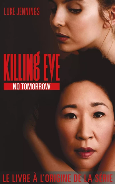 Killing Eve 2 - No Tomorrow - LUKE JENNINGS - HACHETTE HLAB