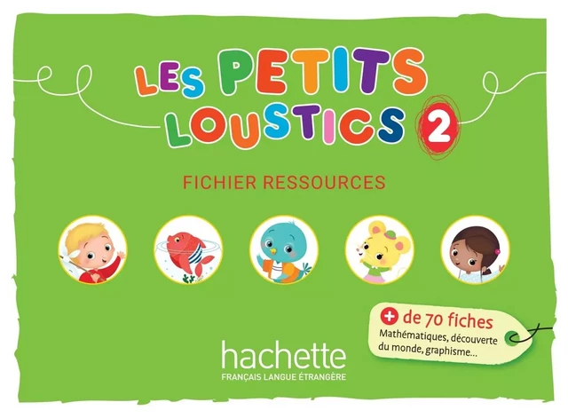 Les Petits Loustics 2 - Fichier ressources - Hugues Denisot - HACHETTE FLE